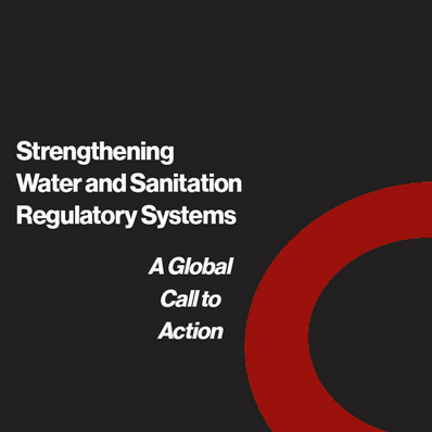 Strengthening Water and Sanitation Regulatory Systems
